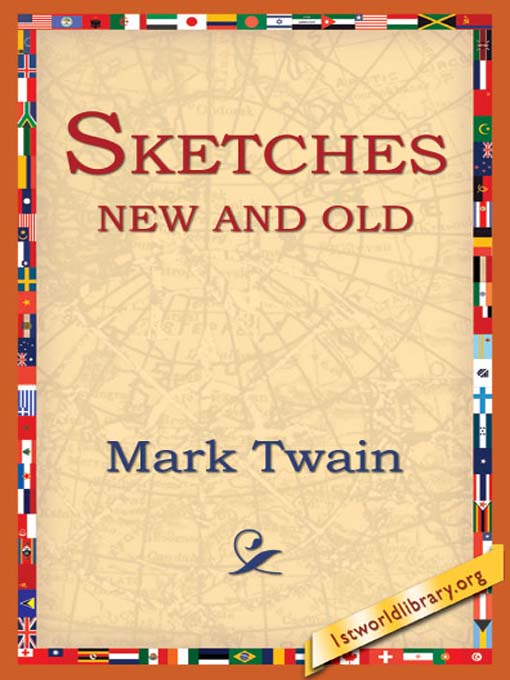 Title details for Sketches New and Old by Mark Twain - Available